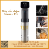 may nau cham sous vide hang Anova Pro may nau cham sous vide hang Anova Pro
